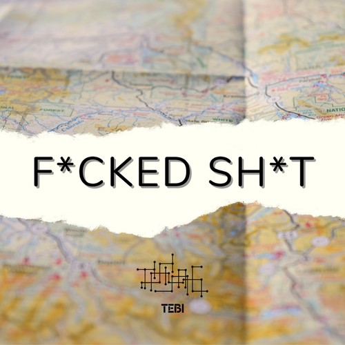 F*cked sh*t (Explicit)