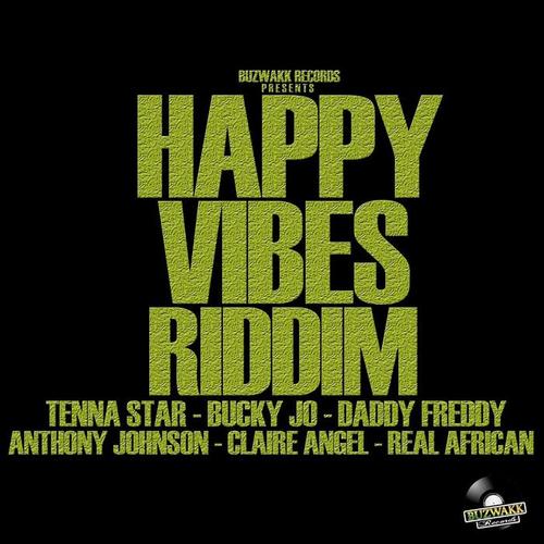 Happy Vibes Riddim