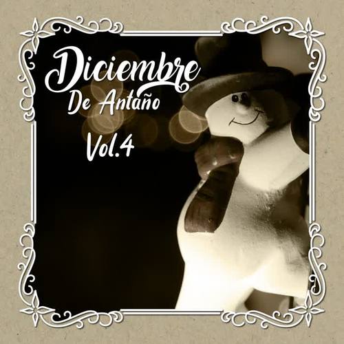 Diciembre de Antaño, Vol. 4