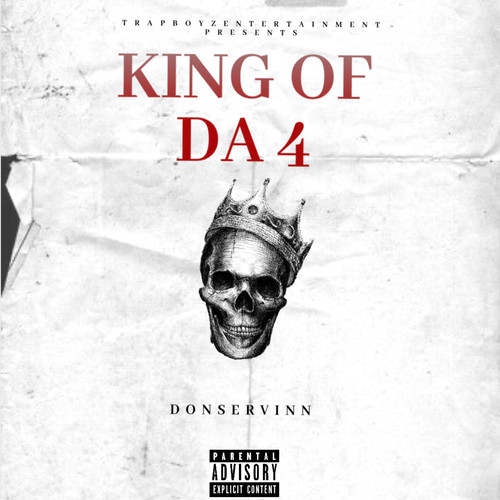 King Of Da 4 (Explicit)