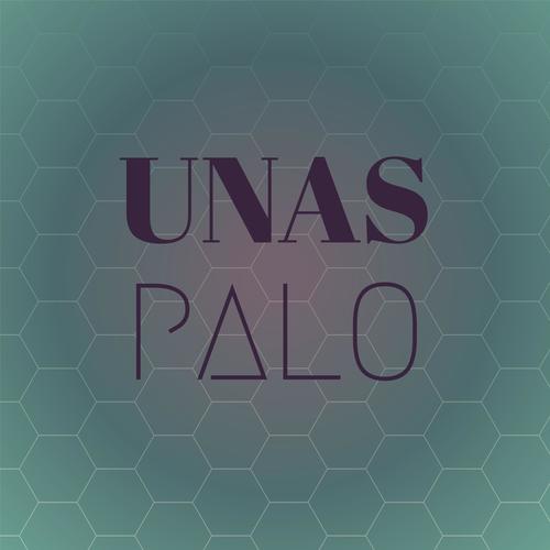 Unas Palo