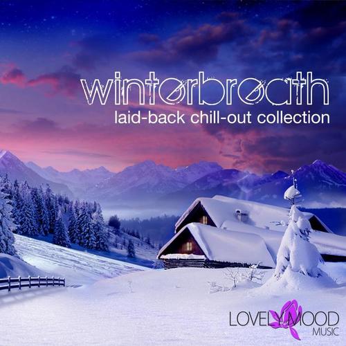 Winterbreath (Laid-Back Chill Out Selection)