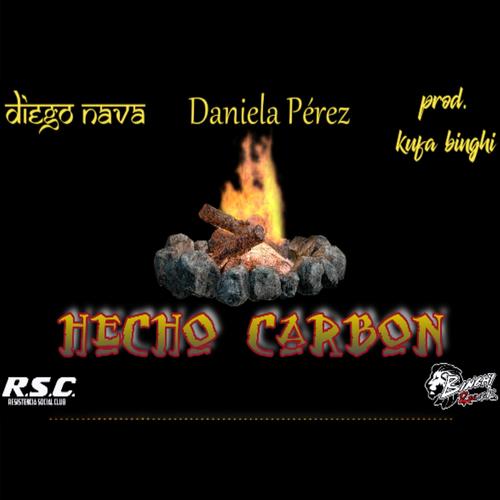 Hecho Carbon (feat. Diego Nava, Daniela Perez, Hamilton Reynoso & Sebastian Herrera)