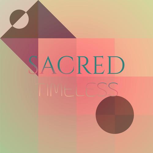 Sacred Timeless