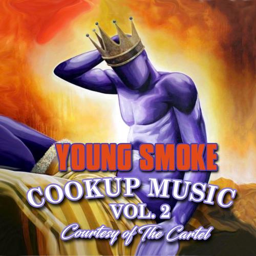 Cookup Music Vol 2 (Courtesy of The Cartel) [Explicit]