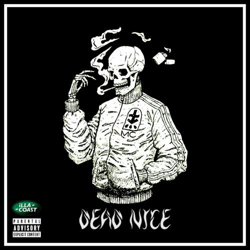 Dead Nice (Explicit)