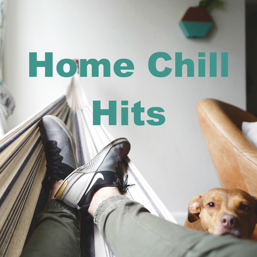 Home Chill Hits