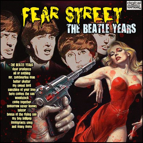 Fear Street The Beatle Years