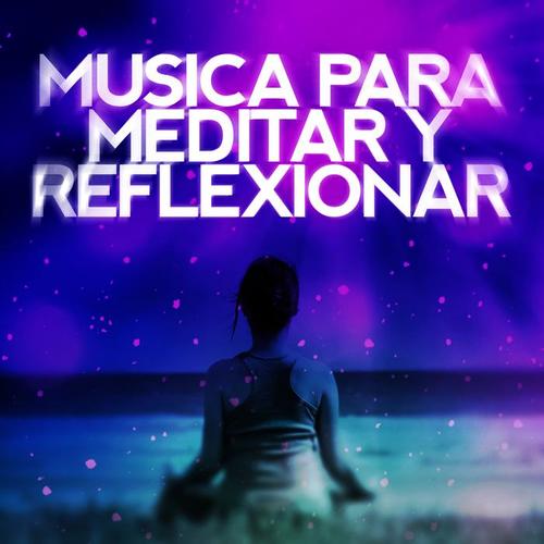 Música para Meditar y Reflexionar