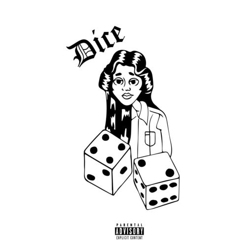 Dice (feat. The Teeta) [Explicit]
