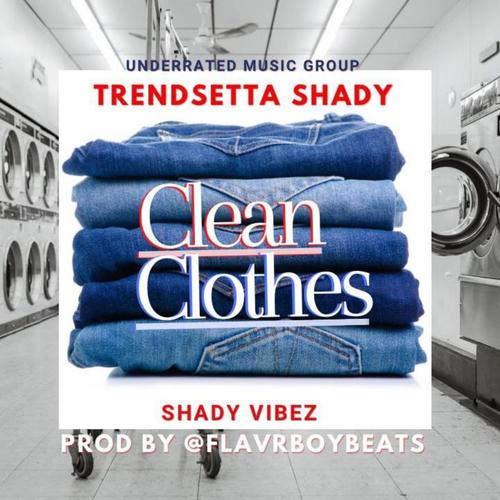 Clean Clothes (Explicit)