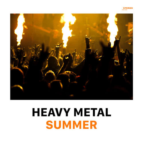 Heavy Metal Summer (Explicit)