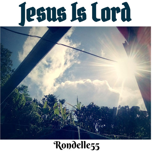 Jesus Is Lord