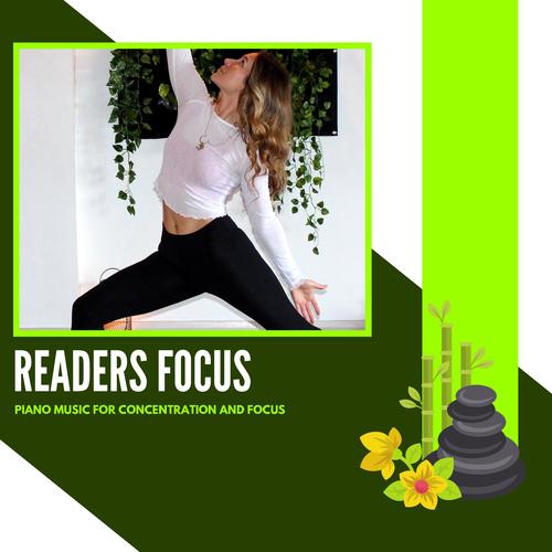 Readers Focus - Piano Music For Concentration And Focus