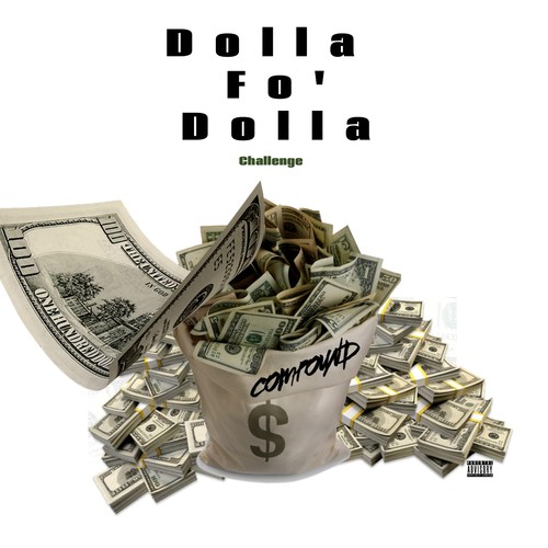 Dolla Fo' Dolla Challenge (Explicit)