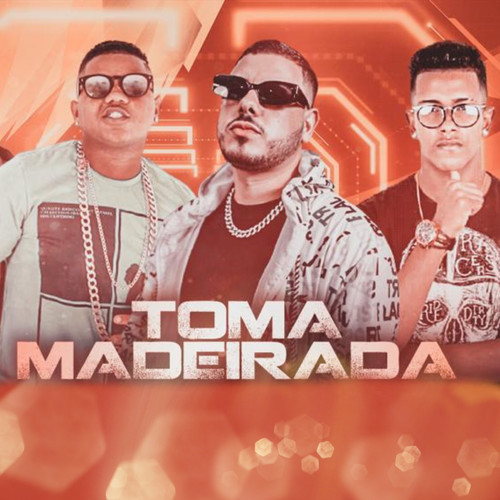 Toma Madeirada (feat. LANN MC) (Brega Funk) [Explicit]