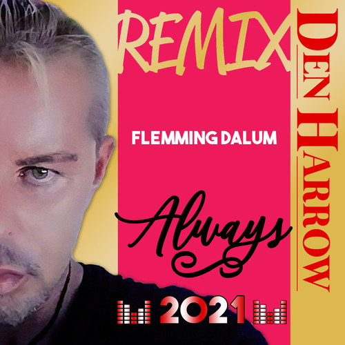 Always (Flemming Dalum Remix)