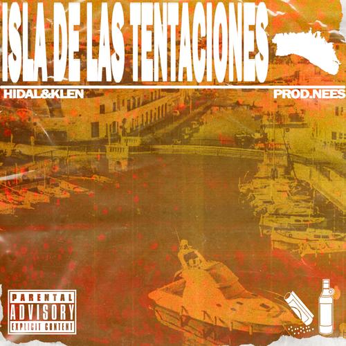 La Isla De Las Tentaciones (feat. Hidal) [Explicit]