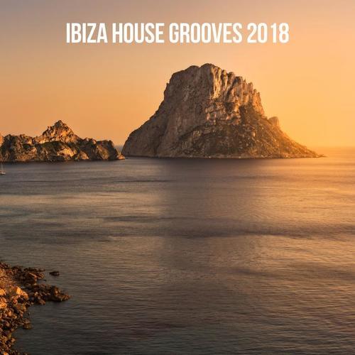 Ibiza House Grooves 2018