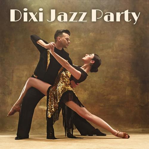 Dixi Jazz Party: Best of Instrumental Music, Easy Listening, New Orleans Jazz & Dixieland Jazz