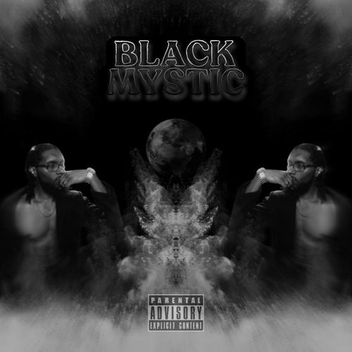 BLACK MYSTIC (Explicit)