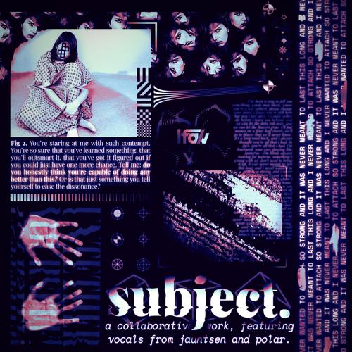 subject. (feat. jauntsen & polar)