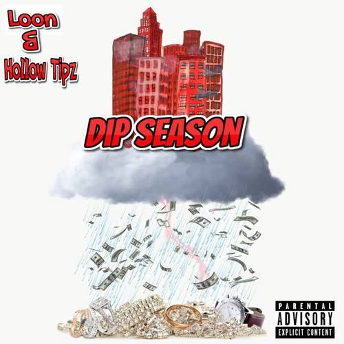 Dip Season (Explicit)