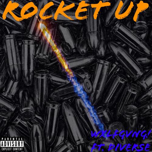 Rocket Up (feat. Diverse) [Explicit]