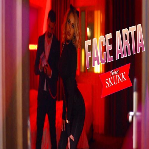 Face Arta (Explicit)