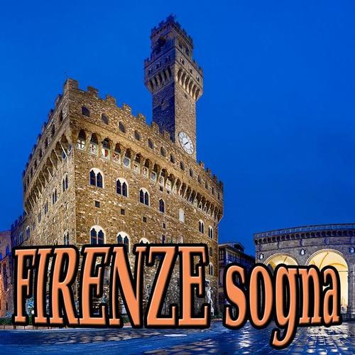 Firenze sogna