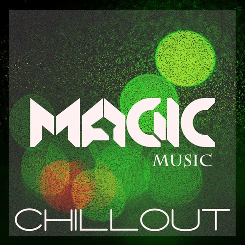 Magic Music - Chillout