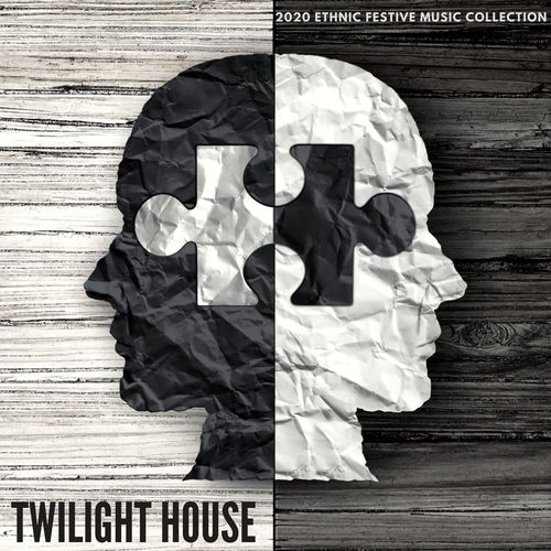 Twilight House - 2020 Ethnic Festive Music Collection