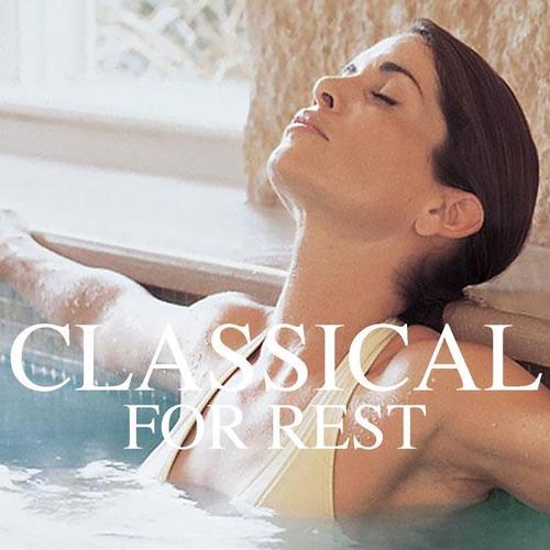 Classical For Rest