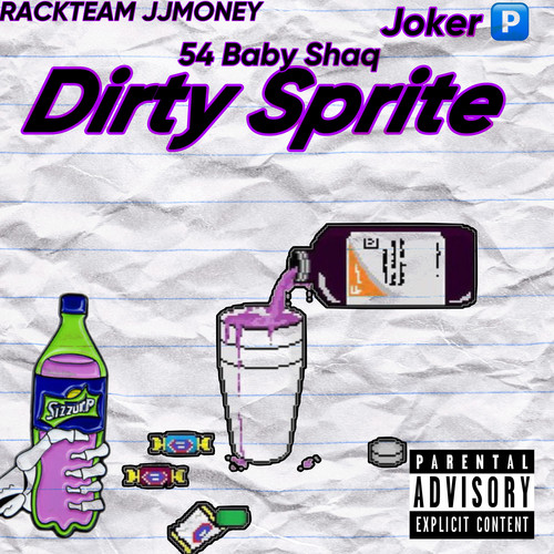 Dirty Sprite (Explicit)