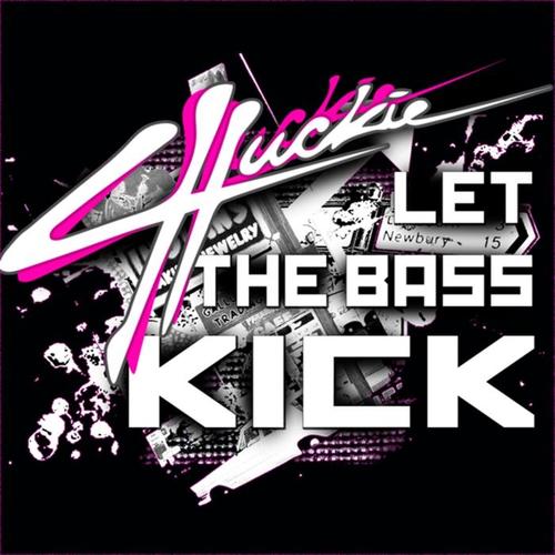 Let the Bass Kick