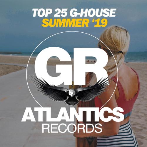 Top 25 G-House Summer '19