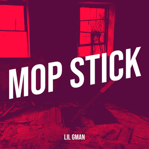 Mop Stick (Explicit)