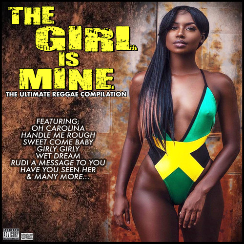 The Girl Is Mine The Ultimate Reggae Compilation