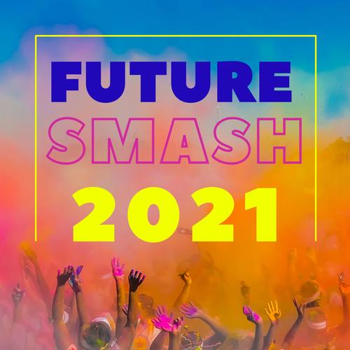Future Smash 2021, Vol. 1