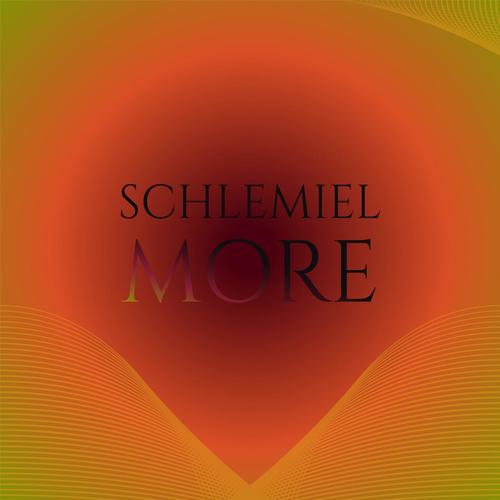 Schlemiel More