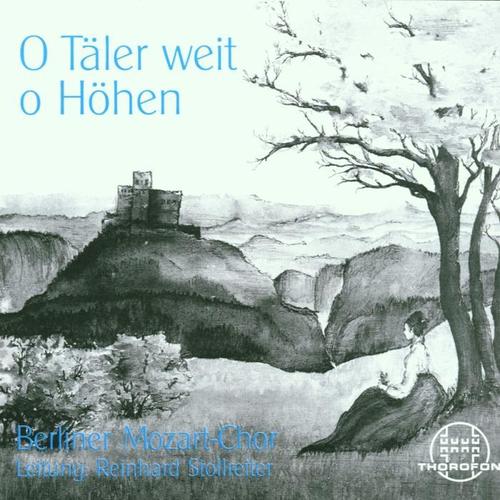 O Täler weit, o Höhen