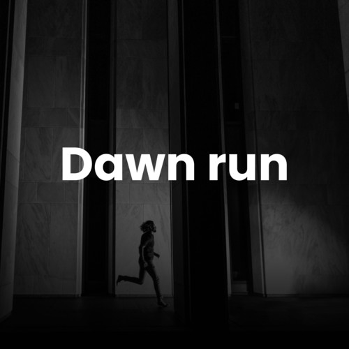 Dawn Run