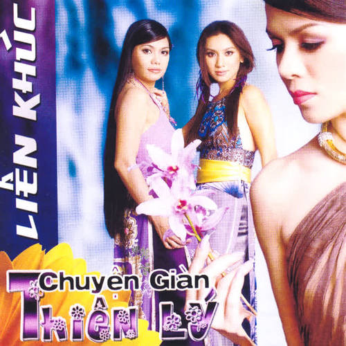 Liên Khúc Chuyện Giàn Thiên Lý (Asia 232)