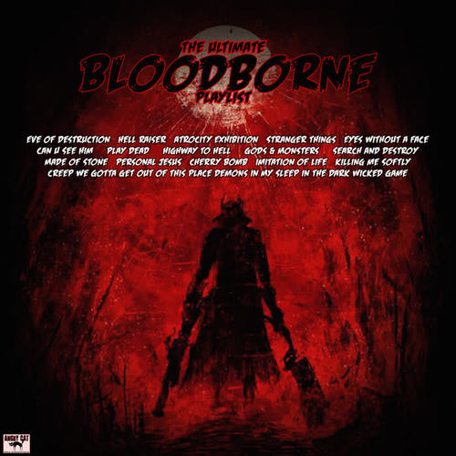 The Ultimate Bloodborne Playlist