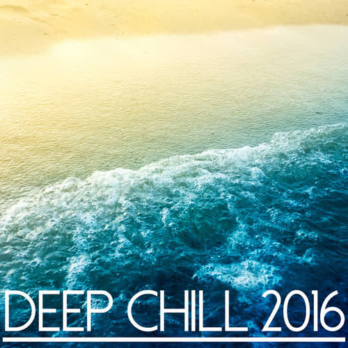 Deep Chill 2016