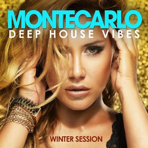 Monte Carlo Deep House Vibes (Winter Session)