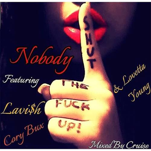 Nobody (feat. Lovetta Young) [Explicit]