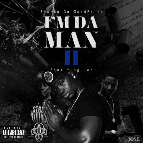 I'm Da Man II (feat. Yung Joc) [Explicit]