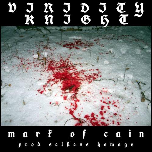 Mark Of Cain (feat. Selfless Homage) [Explicit]
