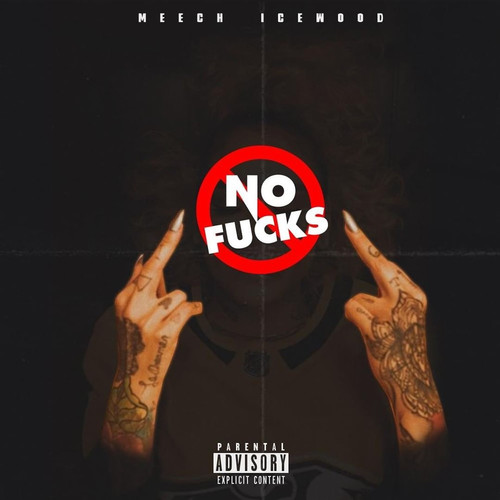 No Fucks (Explicit)